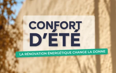 Confort d’été : ce que change la rénovation énergétique